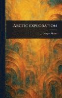 bokomslag Arctic Exploration
