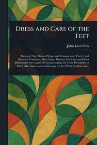 bokomslag Dress and Care of the Feet