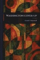 bokomslag Washington Cover-up