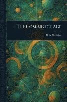 Coming Ice Age 1