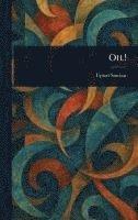 Oil! 1