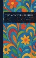 bokomslag The Monster-hunters