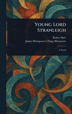 bokomslag Young Lord Stranleigh