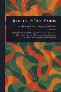 bokomslag Kentucky Rug Yarns