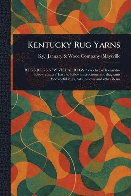 Kentucky Rug Yarns 1