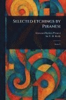 Selected Etchings by Piranesi 1