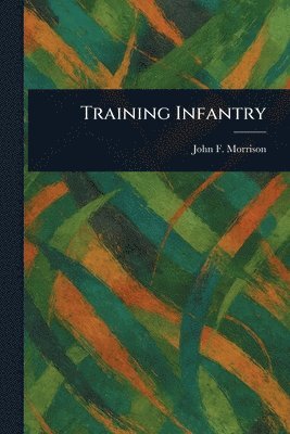 bokomslag Training Infantry