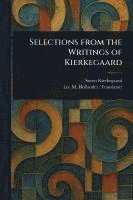 bokomslag Selections From the Writings of Kierkegaard