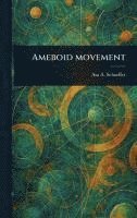 bokomslag Ameboid Movement