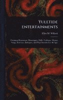 bokomslag Yuletide Entertainments