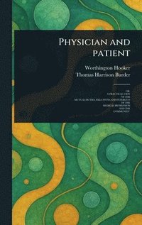 bokomslag Physician and Patient