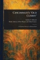 bokomslag Cincinnati's 'Old Cunny'
