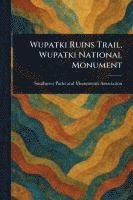 bokomslag Wupatki Ruins Trail, Wupatki National Monument