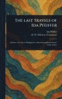 bokomslag Last Travels of Ida Pfeiffer