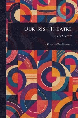 Our Irish Theatre