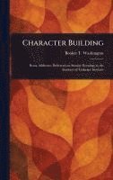 bokomslag Character Building
