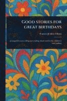 bokomslag Good Stories for Great Birthdays