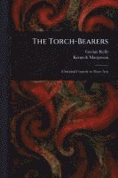 bokomslag The Torch-Bearers