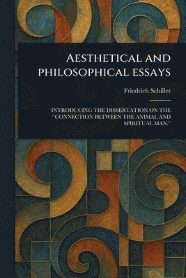 bokomslag Aesthetical and Philosophical Essays
