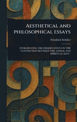 bokomslag Aesthetical and Philosophical Essays