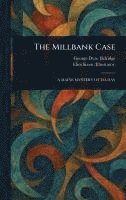 bokomslag Millbank Case