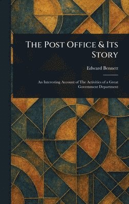 bokomslag Post Office & Its Story