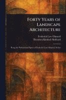 bokomslag Forty Years of Landscape Architecture