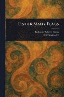 bokomslag Under Many Flags