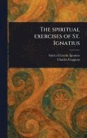 bokomslag Spiritual Exercises of St. Ignatius