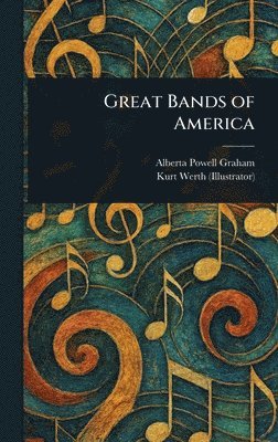 bokomslag Great Bands of America