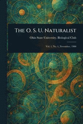 bokomslag O. S. U. Naturalist
