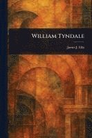 bokomslag William Tyndale