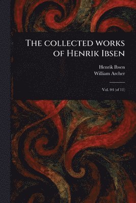 bokomslag Collected Works of Henrik Ibsen