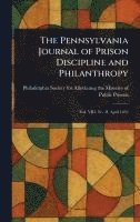 bokomslag Pennsylvania Journal of Prison Discipline and Philanthropy