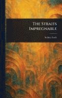 bokomslag Straits Impregnable