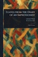 bokomslag Leaves From the Diary of an Impressionist