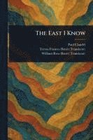 bokomslag The East I Know