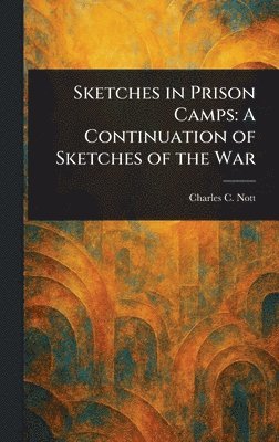 bokomslag Sketches in Prison Camps
