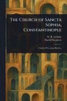 bokomslag Church of Sancta Sophia, Constantinople