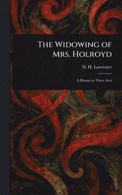 Widowing of Mrs. Holroyd 1