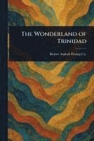 Wonderland of Trinidad 1