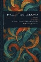 bokomslag Prometheus Illbound