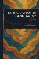 bokomslag Journal of a Tour in the Years 1828-1829