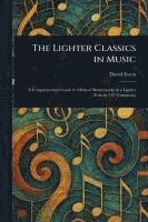 Lighter Classics in Music 1
