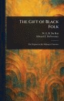 bokomslag Gift of Black Folk
