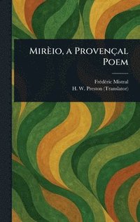 bokomslag Mirèio, a Provençal Poem