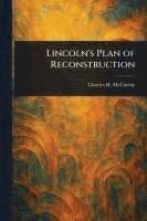 bokomslag Lincoln's Plan of Reconstruction