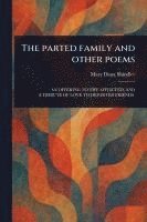 bokomslag Parted Family and Other Poems