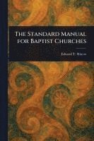 bokomslag Standard Manual for Baptist Churches