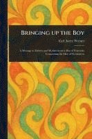 Bringing up the Boy 1